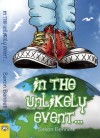 In the Unlikely Event... - Saxon Bennett