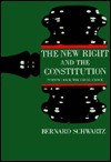 The New Right and the Constitution New Right and the Constitution New Right and the Constitution New Right and the Constitution New Right and Th: Turning Back the Legal Clock Turning Back the Legal Clock Turning Back the Legal Clock Turning Back the Le... - Bernard Schwartz