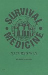 Survival Medicine - Marilyn Moore