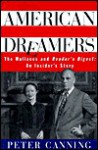 American Dreamers: The Wallaces and The Reader's Digest: An Insider's Story - Peter Canning