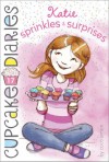 Katie Sprinkles & Surprises (Cupcake Diaries) - Coco Simon