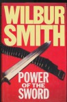 Power of the Sword - Wilbur Smith