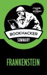 Frankenstein (A BookHacker Summary) - BookHacker