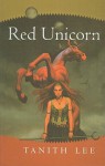 Red Unicorn - Tanith Lee