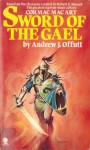 Sword of the Gael - Andrew J. Offutt