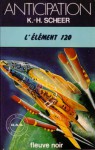 l'élément 120 - K.H. Scheer