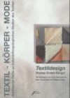 Textil, Körper, Mode, Band 3, Textildesign - Gabriele Mentges, Heide Nixdorff