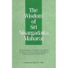 The Wisdom of Sri Nisargadatta Maharaj: An Introduction to the Simple and Profound Teachings That.. - Robert Powell