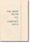 The Body Flute - Cortney Davis