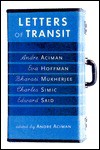 Letters of Transit - André Aciman, Charles Simic, Edward W. Said