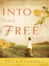 Into the Free - Julie Cantrell