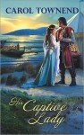 His Captive Lady - Carol Townend