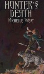 Hunter's Death - Michelle West