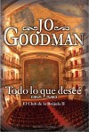 Todo lo que deseé - Jo Goodman