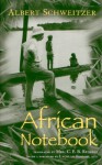 African Notebook - Albert Schweitzer