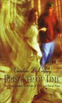 A Prisoner Of Time - Caroline B. Cooney