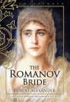 The Romanov Bride - Robert Alexander