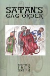 Satan's Gag Order - Fred Smith