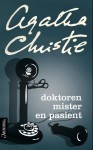 Doktoren mister en pasient - R.A. Arentz, Agatha Christie