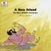 A New Friend: The Story of Paul's Conversion (Nederveld, Patricia L., God Loves Me, Bk. 48.) (Nederveld, Patricia L., God Loves Me, Bk. 48.) - Patricia L. Nederveld