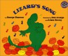 Lizard's Song - George Shannon, José Aruego, Ariane Dewey