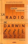 La radio de Darwin (La radio de Darwin, #1) - Greg Bear, Pedro Jorge Romero, Gemma Pellicer, Raul Garcia