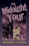 The Midnight Tour - Richard Laymon, Alan M. Clark