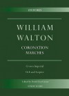 Coronation Anthems: Crown Imperial & Orb and Sceptre - William Walton, David Lloyd-Jones