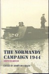 The Normandy Campaign 1944: Sixty Years on - John Buckley