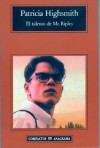 El talento de Mr. Ripley - Patricia Highsmith, Jordi Beltran