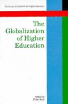 The Globalization Of Higher Education - Peter Scott