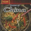 Foods of China - Therese Shea