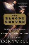 The Bloody Ground (The Starbuck Chronicles, #4) - Bernard Cornwell