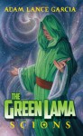 The Green Lama: Scions - Adam Lance Garcia, Douglas Klauba