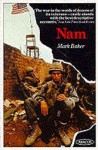 Nam the Vietnam War In the Words of The - Mark Baker