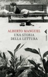 Una storia della lettura - Alberto Manguel, Gianni Guadalupi