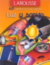 Luz y Sonido - Larousse, Jack Challoner