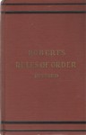 Robert's Rules of Order Revised - Henry M. Robert