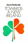 Towards A New Ireland - Garret FitzGerald
