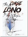 The Curse of Lono - Hunter S. Thompson, Ralph Steadman, Steve Crist