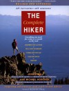 The Complete Hiker, Revised and Expanded - John Long, Michael Hodgson