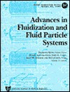 Advances in Fluidization and Fluid Particle Systems - Desmond King