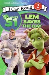 Planet 51: Lem Saves the Day (I Can Read Book 2 Series) - Gail Herman