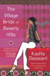 The Village Bride of Beverly Hills - Kavita Daswani