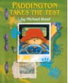 Paddington Takes the Test - Michael Bond