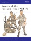 Armies of the Vietnam War 1962-75 - Philip R.N. Katcher, Mike Chappell