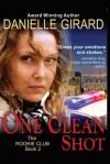 One Clean Shot - Danielle Girard