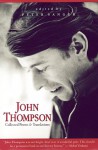 John Thompson: Collected Poems &Amp; Translations - John Thompson