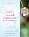 Laboratory Experiments for General, Organic and Biochemistry (Brooks/Cole Laboratory Series for General Chemistry) - Frederick A. Bettelheim, Joseph M. Landesberg