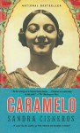 Caramelo Or Puro Cuento - Sandra Cisneros